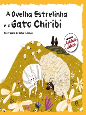 cover image of A Ovelha Estrelinha e o Gato Chiribi